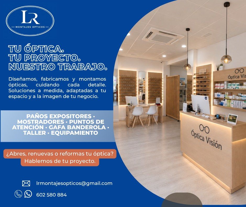 LR Montajes Ópticos: diseñamos, fabricamos y montamos ópticas. Paños expositores, mostradores, puntos de atención, gafa banderola, taller y equipamiento.